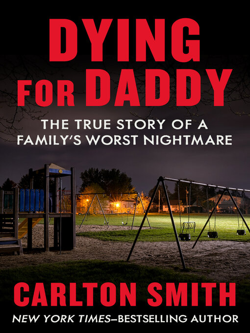 Title details for Dying for Daddy by Carlton Smith - Available